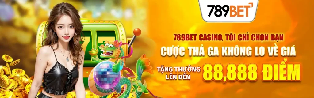 chọn casino tại 789bet